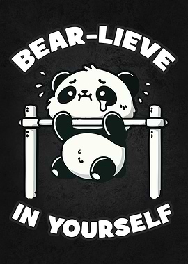 Bear-lieve in Yourself - Panda Workout Motivation