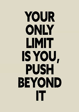 Your Only Limit