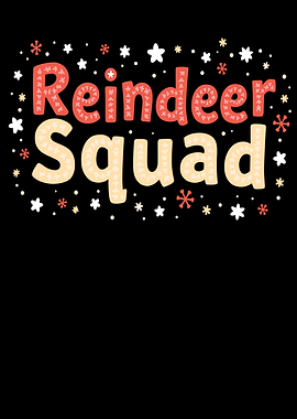 Reindeer Squad Reindeer