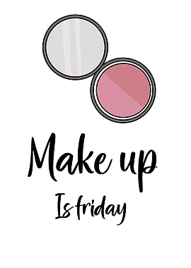 Makeup Friday Quote