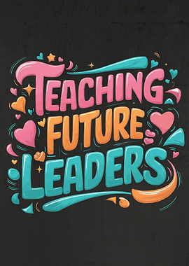 Teaching Future Leaders