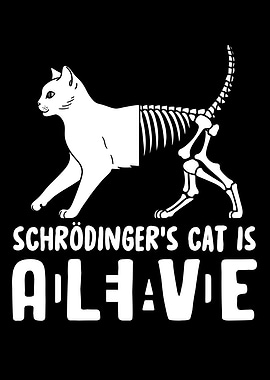 Schrödinger's Cat Alive