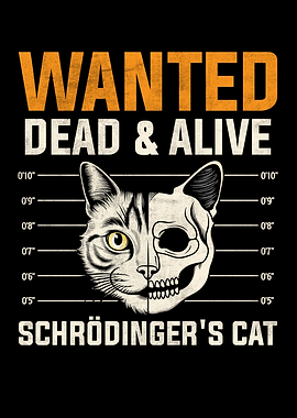 Schrödinger's Cat Wanted Poster