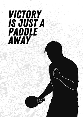 Table Tennis - Victory is just a paddle away
