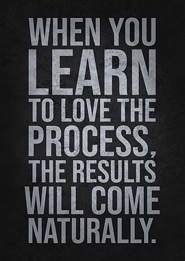Love the Process