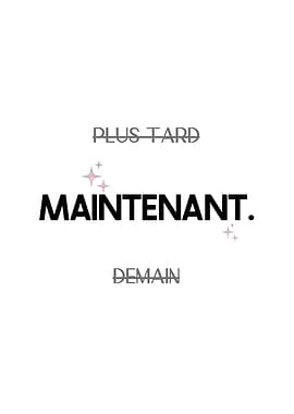 Fais le maintenant (Do it now) : poster minimaliste
