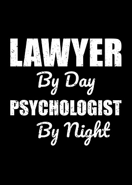 lawyer by day psychologist by night funny lawyer quote