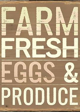 Farm Fresh Eggs & Produce Sign