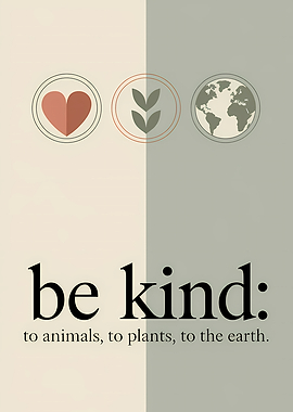 Be Kind to Earth