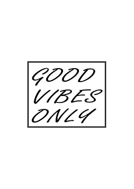 Good Vibes Only Print
