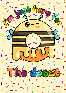 Donut Character illustration, im just here for the donut