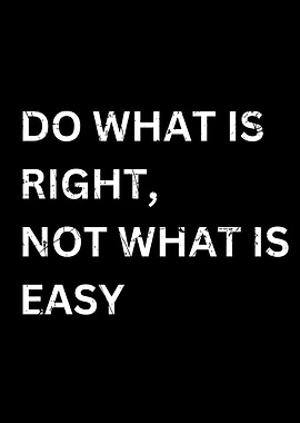 Do What Is Right