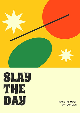 Slay the Day Motivational Poster 🌟🎨