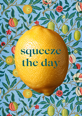 Squeeze The Day - Lemon Poster
