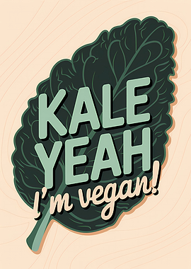 Kale Yeah I'm Vegan