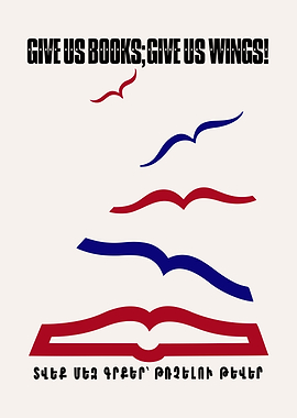 'Give Us Books, Give Us Wings!' Poster