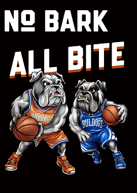 Bulldogs on the Court - No Bark, All Bite