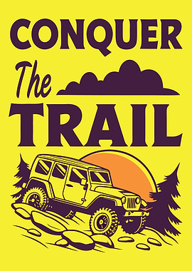 Conquer The Trail Jeep Graphic