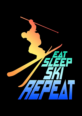 Skiing Eat Sleep Ski Repeat
