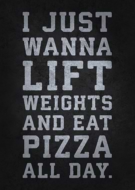 Lift Weights and Eat Pizza - Funny Gym