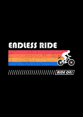 Endless Ride - Bike Enthusiast