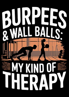 Burpees & Wall Balls Therapy