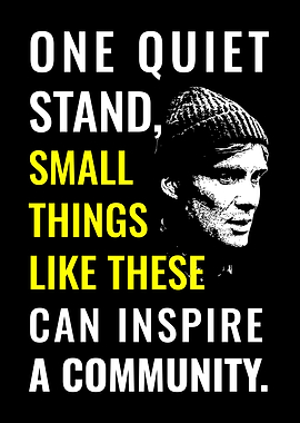 One Quiet Stand : Small Things Like Theses Quote