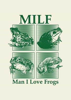 Milf - Man I Love Frogs