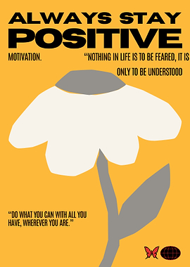 Stay Positive Motivation Poster