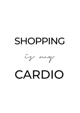 Shopping is My Cardio