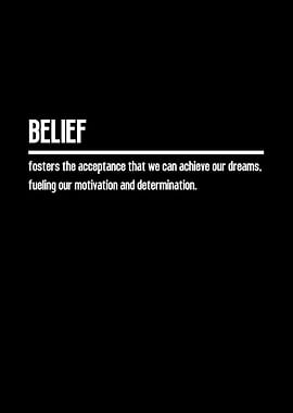 Belief Quote Poster
