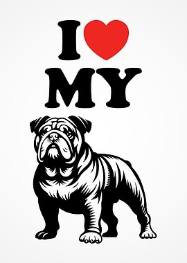 I Love My Bulldog Cute Funny Dog Poster Minimalist
