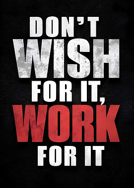 Work for It