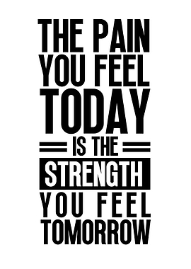 Strength Through Pain