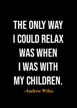 Andrew Wiles Quotes
