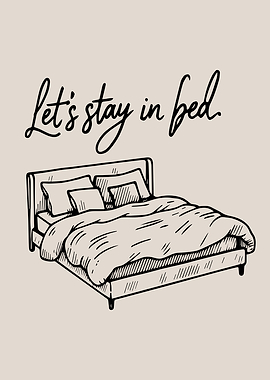 Minimalist Let's Stay in Bed Bedroom Art