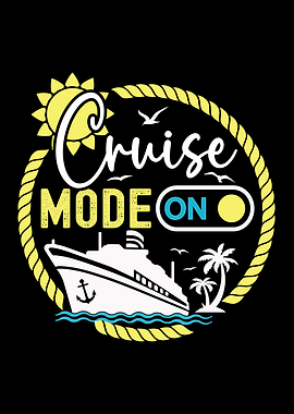 Cruise Mode On