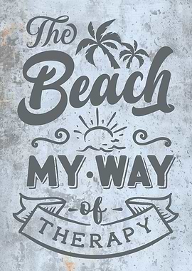 Beach Vacation Quote The Beach My Way