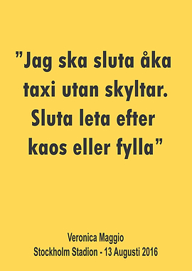 Veronica Maggio Quote