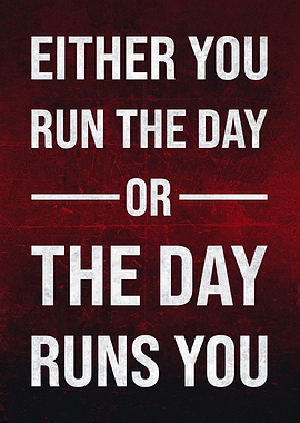 Run the Day Quote