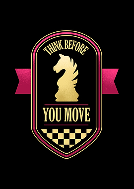 Think Before You Move