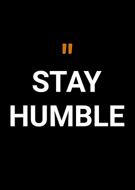 Stay Humble Quote