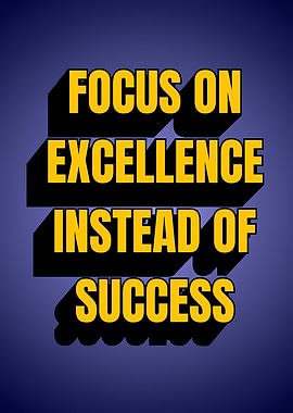 Focus on Excellence