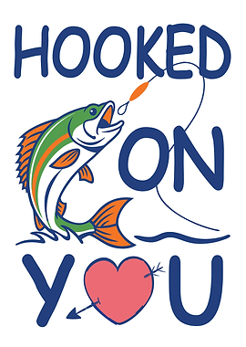 Hooked On You Fishing Love