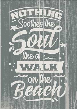 Beach Walk Quote Poster Sign