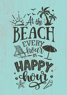 Rustic Beach Themed Happy Hour Saying