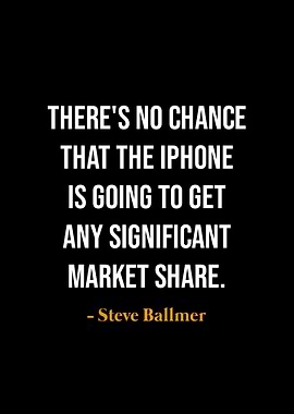 Steve Ballmer iPhone Quote