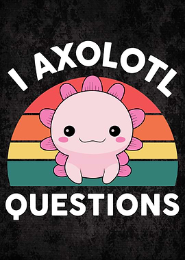 Cute I Axolotl Questions Salamanders Amphibian