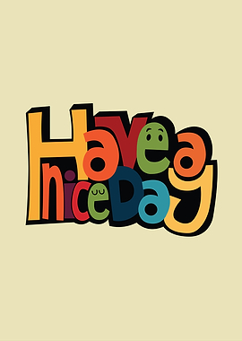 Have a Nice Day Graphic