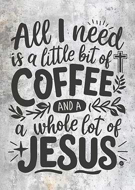 Funny Christianity Coffee & Jesus Quote